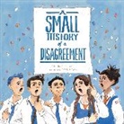 Claudio Fuentes, Fuentes Claudio, Gabriela Lyon - Small History of a Disagreement