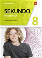 Tim Baumert, Martina Lenze, Peter Welzel, Bernd Wurl, Martin Lenze, Martina Lenze... - Sekundo, Ausgabe 2018 f&uuml;r Nordrhein-Westfalen: Sekundo - Mathematik f&uuml;r differenzierende Schulformen - Allgemeine Ausgabe 2018