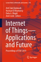 Dalia A Magdi et al, Nashaa El Khameesy, Nashaat El Khameesy, Atef Zaki Ghalwash, Amit Joshi, Dalia Magdi... - Internet of Things-Applications and Future