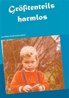 Pj B - Gr&ouml;&szlig;tenteils harmlos