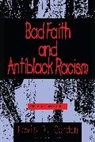 Lewis R Gordon, Lewis R. Gordon, Lewis R Gordon - Bad Faith Amp Antiblack Racism 2pb