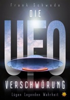 Frank Schwede - Die Ufo Verschw&ouml;rung