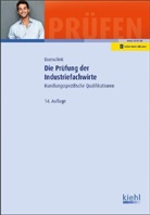 Christia Eisenschink, Christian Eisenschink, B&auml;rb Krause, G&uuml;nte Krause, G&uuml;nter Krause - Die Pr&uuml;fung der Industriefachwirte