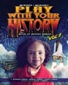Charity Jordan, McKenzie Jordan, Morgan Jordan - Play with Your History Vol. 2