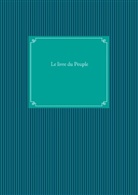 Guillaume Dubourdeau - Le livre du Peuple