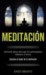 Enio Bravo, Enio Bravo - Meditaci&oacute;n