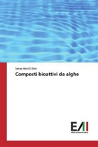 Sanaa Abo EL Enin - Composti bioattivi da alghe