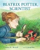 Lindsay H Metcalf, Lindsay H. Metcalf, Lindsay H./ Wu Metcalf, Junyi Wu, Junyi Wu - Beatrix Potter, Scientist