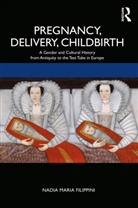Nadia Filippini, Nadia Maria Filippini - Pregnancy, Delivery, Childbirth