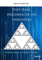 Olga Lewandowska - Post-Trade Processing of OTC Derivatives