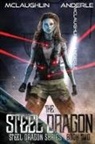 Michael Anderle, Kevin Mclaughlin - The Steel Dragon