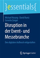 Michae Hosang, Michael Hosang, Davi Ruetz, David Ruetz, Cornelia Zanger - Disruption in der Event- und Messebranche