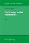Andreas Ziegler, Andreas R. Ziegler - Einf&uuml;hrung in das V&ouml;lkerrecht