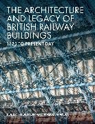 Robert Thornton, Malcolm Wood, Wood Malcolm - The Architecture and Legacy of British Railway Buildings