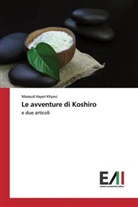 Masoud Hayeri Khyavi - Le avventure di Koshiro