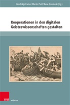 Hendrikje Carius, Marti Prell, Martin Prell, Ren Smolarski, Ren&eacute; Smolarski - Kooperationen in den digitalen Geisteswissenschaften gestalten