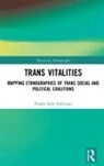Elijah Adiv Edelman - Trans Vitalities