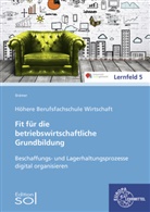 Barbar Aubertin, Barbara Aubertin, B&auml;rbe Bach, B&auml;rbel Bach, Barbara Aubertin, Ulrike Br&auml;mer... - Beschaffungs- und Lagerhaltungsprozesse digital organisieren