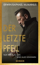 Erwin Raphael McManus - Der letzte Pfeil