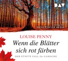 Louise Penny, Hans-Werner Meyer - Wenn die Bl&auml;tter sich rot f&auml;rben. Der f&uuml;nfte Fall f&uuml;r Gamache, 8 Audio-CD (Audio book)