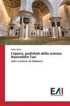 Ramiz Daniz - L'epoca, padishah della scienza Nasiraddin Tusi