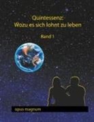 Anette M&uuml;ller, Lutz M&uuml;ller - Quintessenz: Wof&uuml;r es sich lohnt zu leben