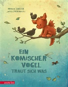 Michael Engler, Jo&euml;lle Tourlonias - Ein komischer Vogel traut sich was (Ein komischer Vogel, Bd. 2)