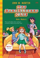 Ann M. Martin, Ann M Martin, Ann M. Martin - Babysitters Club #14: Hello, Mallory (B&w)