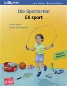Ulrik Fischer, Ulrike Fischer, Juliane Schlumberger, Juliane Schlumberger - Die Sportarten (Deutsch-Italienisch)