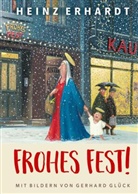 Heinz Erhardt, Gerhard Gl&uuml;ck - Heinz Erhardt: Frohes Fest!