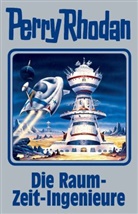 Perry Rhodan - Die Raum-Zeit-Ingenieure