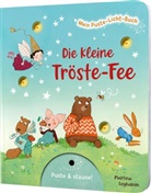 Tress Sylvia, Sylvia Tress, Martina Leykamm - Mein Puste-Licht-Buch: Die kleine Tr&ouml;ste-Fee