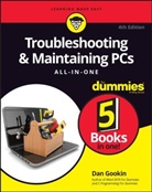 Gookin, D Gookin, Dan Gookin, Gookin Dan - Troubleshooting & Maintaining PCs All-In-One for Dummies