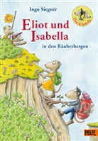 Ingo Siegner - Eliot und Isabella in den R&auml;uberbergen