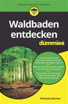 Michaela Dalchow - Waldbaden entdecken f&uuml;r Dummies