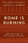 Anthony A Barrett, Anthony A. Barrett, Barrett Anthony A. - Rome Is Burning