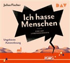 Julius Fischer, Julius Fischer - Ich hasse Menschen. Tl.2, 4 Audio-CD (Audio book)