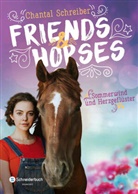 Chantal Schreiber - Friends & Horses - Sommerwind und Herzgefl&uuml;ster