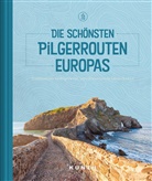 Kunth Verlag, KUNT Verlag, KUNTH Verlag - KUNTH Die sch&ouml;nsten Pilgerrouten Europas