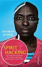 Shaman Durek, Urheber20 - Spirit Hacking