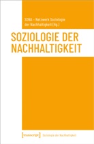 SONA - Netzwerk Soziologie, SON - Netzwerk Soziologie der Nachha, SONA - Netzwerk Soziologie der Nachha, SONA - Netzwerk Soziologie, SONA - Netzwerk Soziologie der Nachhaltigkeit, Bj&ouml;rn Wendt - Soziologie der Nachhaltigkeit