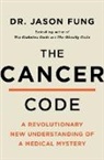 Dr Jason Fung, Dr. Jason Fung, Jason Fung - The Cancer Code
