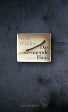 Kyra Wilder - Das brennende Haus