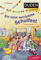 Dagmar Chidolue, Elli Bruder - Ein total verr&uuml;cktes Schulfest