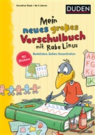 Dorothee Raab, Claudia Fahlbusch - Einfach lernen mit Rabe Linus: Mein neues gro&szlig;es Vorschulbuch mit Rabe Linus