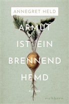 Annegret Held - Armut ist ein brennend Hemd