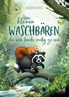 Kerstin Toepel, Toepel  Kerstin - Vom kleinen Waschb&auml;ren, der sich traute, mutig zu sein