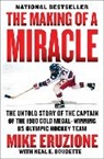 Neal Boudette, Mike Eruzione - The Making of a Miracle