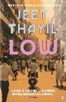 Jeet Thayil, Thayil Jeet - Low