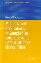 Meinhard Kieser - Methods and Applications of Sample Size Calculation and Recalculation in Clinical Trials